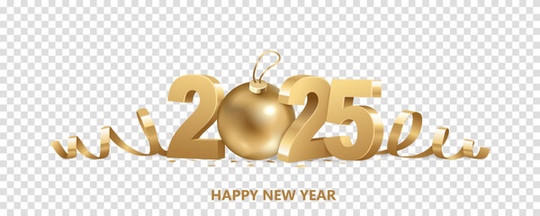 Wall Mural - Happy New Year 2025. Golden 3D numbers with ribbons, golden Christmas ball and confetti, isolated on transparent background.