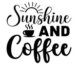 Fototapeta Mapy - Sunshine And Coffee Svg,Summer Day Svg,Retro Summer Svg,Summer Quotes,Beach Svg,Funny Summer Svg,Summer Vacation Svg,Watermelon Quotes Svg,Beach Saying,Summer Beach T shirt,Cut Files,