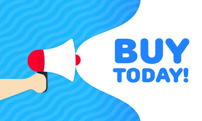 Poster - Buy today sign. Flat style. Vector illustration