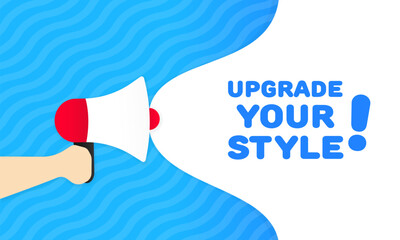 Poster - Upgrade your style sign. Flat style. Vector illustration