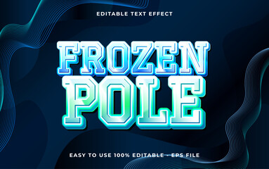 Poster - frozen pole 3d editable vector text style effect. Vector text effect with glossy concept.