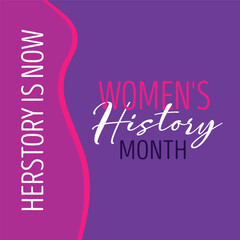 Women's History Month design concept . The annual month that highlights the contributions of women to events in history. 