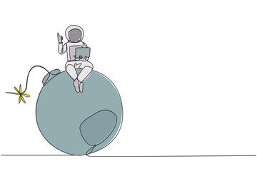 Poster - Single continuous line drawing young astronaut sitting on large bomb with a burning fuse holding laptop raise one hand. Reckless expeditions jeopardize research. One line design vector illustration