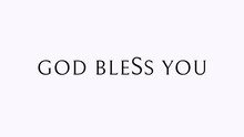 God Bless You – Elegant Text Animation – Christian Phrase In Video To Bless – Motion Graphic