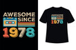 Awesome Since 1978 T-shirt
