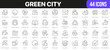 © stas111 - Green city line icons collection. UI icon set in a flat design. Excellent signed icon collection. Thin outline icons pack. Vector illustration EPS10