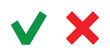 Green check mark and red cross icon. Set of simple icons in flat style: Yes-No, Approved-Disapproved, Accepted-Rejected, Right-Wrong, Ok-Not Ok. Vector illustration . Eps File 30.