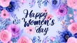 © Artlana - Happy Women's day - calligraphy lettering on background with flowers. Holiday greeting card, poster, banner concept.