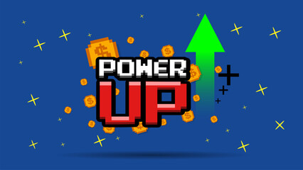 Aufkleber - POWER UP text with gold coin on blue background.pixel art .8 bit game.retro game. for game assets in vector illustrations.	
