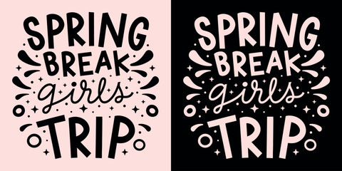 Wall Mural - spring break girls trip squad crew team gang lettering badge. retro vintage cute groovy girly pink a