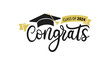 Congratulations graduates vector illustration. Class of 2024 trendy design template with graduation cap and lettering isolated on white background. Grad ceremony hand drawn typography concept.