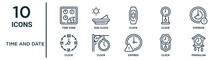 Time And Date Outline Icon Set Such As Thin Line Time Zone, Clock, Overdue, Clock, Clock, Pendulum, Icons For Report, Presentation, Diagram, Web Design