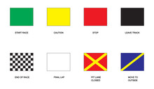 Set Of Different Race Flags Signs. Start, Finish, Caution, Stop, Leave Track, Pit Lane Closed, Final Lap Banners. Rally Competition Symbols Isolated On White Background