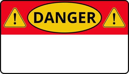 Wall Mural - Warning sign danger with blank space vector. Attention banner or signboard .