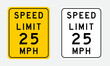 vector speed limit 25 MPH signs