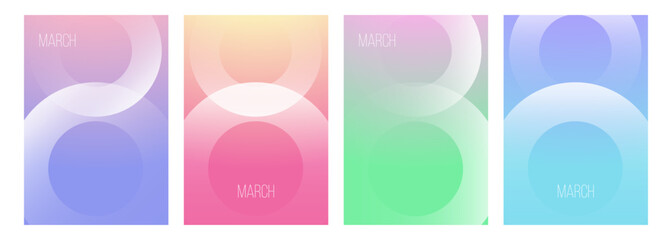 Fototapete - March 8. Soft white gradient circles on color gradient backgrounds. Number 8. Set of festive templates for International Women's Day holiday graphic design. Vector illustration.