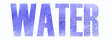© Rudaieva Iryna - Word Water. Cut out word on blue background