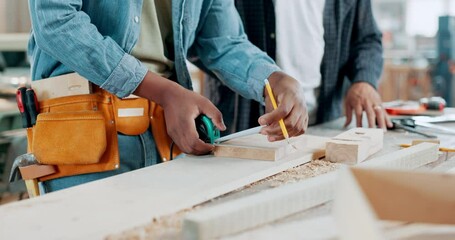 Poster - Engineering, teamwork or hands of carpenter in workshop manufacturing furniture woodwork. Closeup, production tools or industrial worker in warehouse to measure for building timber or collaboration