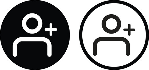 User plus icon set in two styles . Add new user icon vector . Add friend icon
