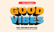 © StudioHaxe - Vector text effect. Good vibes with cute cartoon style Editable