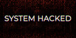 System Hack Alert. Exploit Attack Alert on Red Binary Cryptographic Background. System Virus, Crypto Rug Pull, Blockchain REKT Concept.