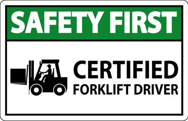 Sticker - Hard Hat Labels, Safety First Certified Forklift Driver