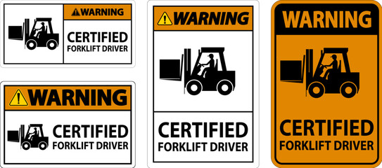 Wall Mural - Hard Hat Labels, Warning Certified Forklift Driver