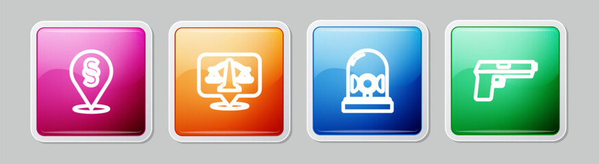 Sticker - Set line Location law, Scales of justice, Flasher siren and Pistol or gun. Colorful square button. Vector