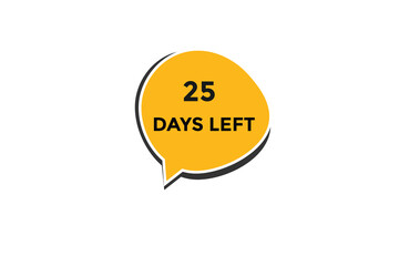 25 days left  countdown to go one time,  background template,25 days left, countdown sticker left banner business,sale, label button,