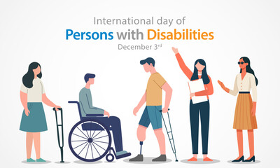 Wall Mural - International Day of Persons with Disabilities (IDPD) is celebrated every year on 3 December. to raise awareness of the situation of disabled persons in all aspects of life. Vector illustration.