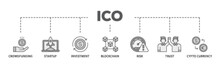 ICO Banner Web Icon Illustration Concept With Icon Of Crowdfunding, Startup, Investment, Blockchain, Risk, Trust And Cypto Currency Icon Live Stroke And Easy To Edit 