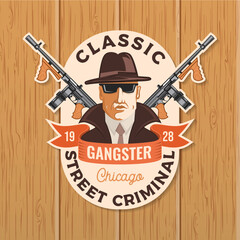 classic gangster. street criminal badge design. vector illustration. vintage monochrome label, stick