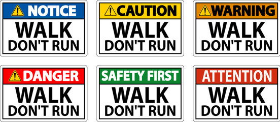 Wall Mural - Safety First Sign, Walk Don't Run