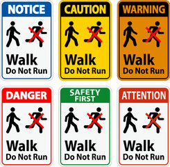 Poster - No Running Safety Sign, Safety First - Walk, Do Not Run