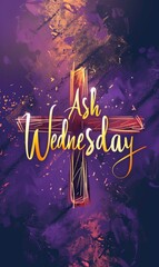 Wall Mural - Ash Wednesday - calligraphy lettering with abstract cross on watercolor painted background. Religious holiday concept background.