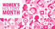 © Neelrong - March is Women’s History Month geometric shape pattern  background template with women vector and women icon sign design. use to background, banner, placard, card, and poster design template.