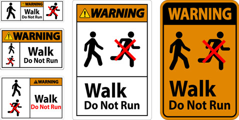 Poster - No Running Safety Sign, Warning - Walk, Do Not Run