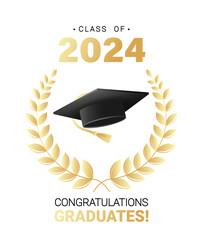 Sticker - Congratulations graduates class of 2024 design template with academic cap and laurel wreath black and gold design for graduation ceremony, banner, badge, greeting card, party. Vector illustration 