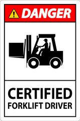 Sticker - Hard Hat Labels, Danger Certified Forklift Driver