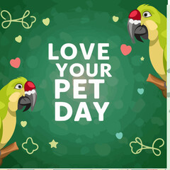 Wall Mural - national love your pet day typography , national love your pet day lettering , national love your pet day inscription , national love your pet day calligraphy ,national love your pet day