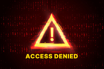 Leinwandbilder - Access Denied. Hacker Interface Screen. High Tech UI Window. Hacking Sci-Fi HUD Warning. Binary Digital Numbers 0 and 1 Background with Warning Sign. Vector Illustration.