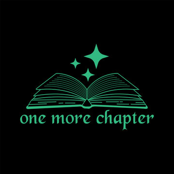 One more chapter trendy quote. Magic typography. Open book with fairy tales and stars flying out flat simple icon. Reading book for kids. Power of knowledge sign. Doodle vector eps isolated hand drawn