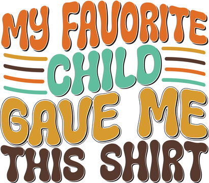 Retro Father's Day Sublimation Design. Groovy Bold Colorful Typography on White Background for ready to print on T-shirts, mugs, bags, pillows and more.