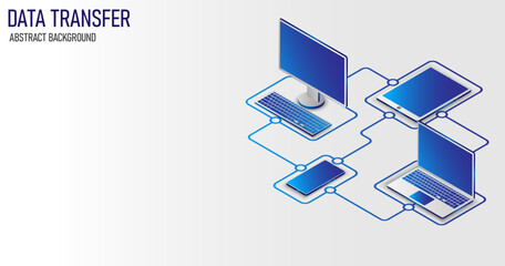 Leinwandbilder - Data transfer isometric concept, Digital data migration between computer, smartphone, laptop, and tablet. Download and manage multimedia, 3d isometric web design, and Vector illustrations.