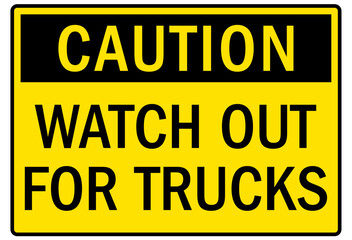 Poster - Truck warning sign and labels watch out for trucks