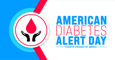 Poster - March is American Diabetes Alert Day background template. Holiday concept. use to background, banner, placard, card, and poster design template with text inscription and standard color. vector