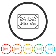 Sticker - We will miss you card. Set icons in color circle buttons