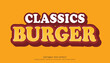 classics burger food editable 3d text effect template bold typography and abstract style, food logo and fast food brand