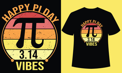 Wall Mural - happy pi day vibes t shirt design template