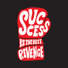 Wall Mural - Success is the best revenge. Typography design on on the silhouette of boxing gloves.